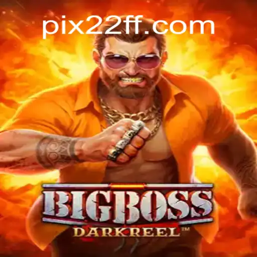Descubra o Mundo Empolgante de BigBoss: Jogo Inovador Apresentado por 22FF.com