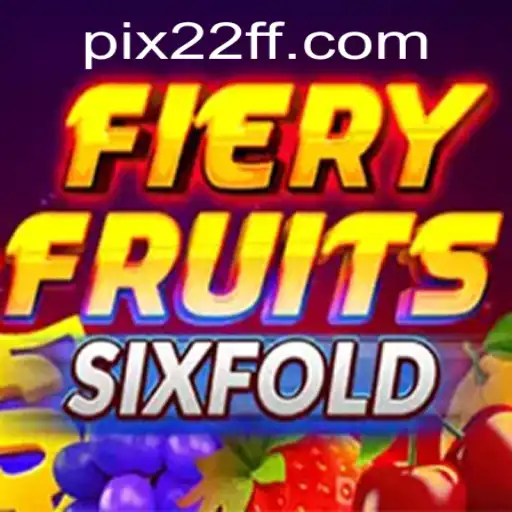 Explorando o Universo de FieryFruitsSixFold: Um Mergulho no Jogo Revolucionário de 22FF.com